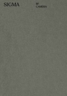 Catalogo Fotocamera SIGMA BF (ITA) Catalogo Fotocamera SIGMA BF (ITA)